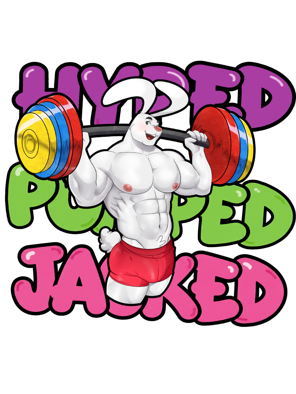 HYPED PUMPED JACKED RABBIT